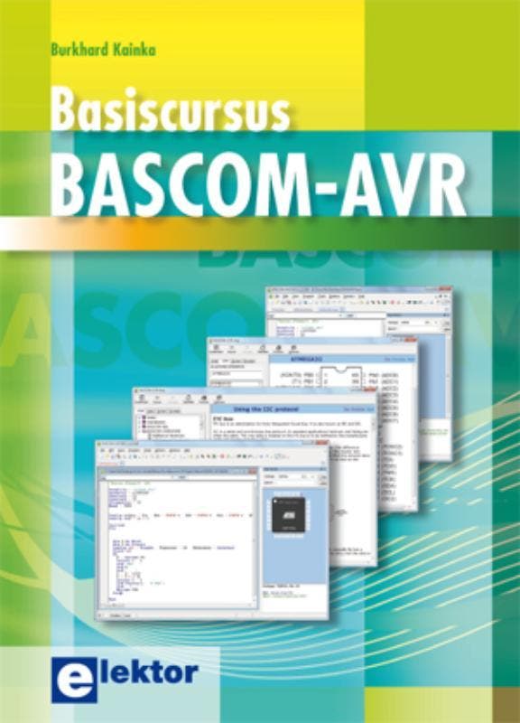 Basiscursus BASCOM-AVR 9789053810941 Burkhard Kainka, Boeken, Techniek, Gelezen, Verzenden