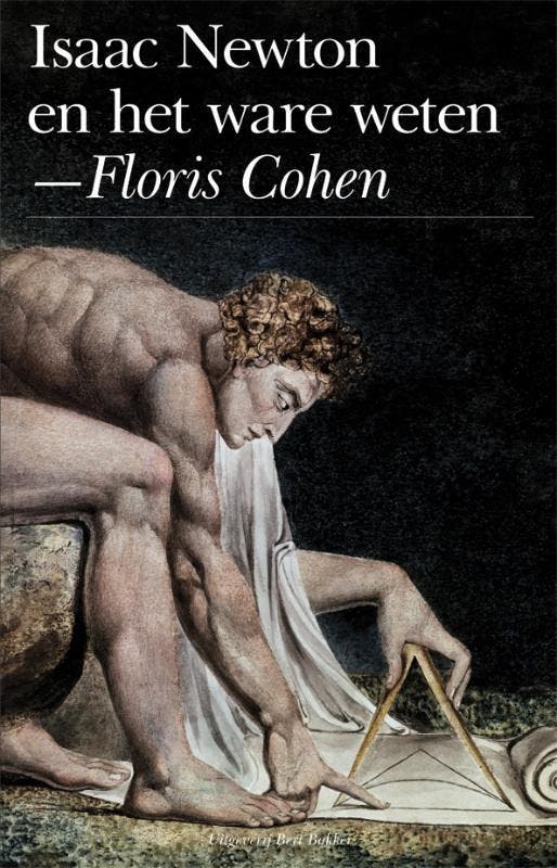 Isaac Newton en het ware weten 9789035134546 Floris Cohen, Livres, Science, Envoi