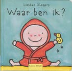 Waar ben ik? 9789044803730 Liesbet Slegers, Verzenden, Zo goed als nieuw, Liesbet Slegers
