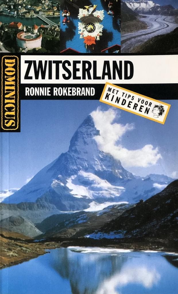 Zwitserland / Dominicus reeks 9789025733315 R. Rokebrand, Boeken, Reisgidsen, Gelezen, Verzenden