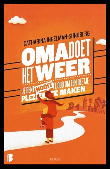 Oma doet het weer 9789022573167 Catharina Ingelman-Sundberg, Verzenden, Zo goed als nieuw, Catharina Ingelman-Sundberg