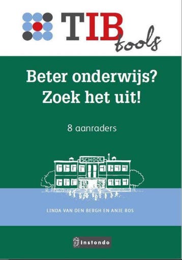 Beter onderwijs? Zoek het uit! / TIBtools 9789463170505, Verzenden, Gelezen, Linda van den Bergh