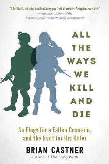 All the Ways We Kill and Die 9781628726541 Brian Castner, Boeken, Verzenden, Gelezen, Brian Castner