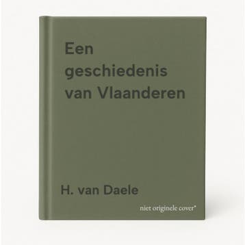 Een geschiedenis van Vlaanderen 9789020944242 H. van Daele, Verzenden, H. van Daele