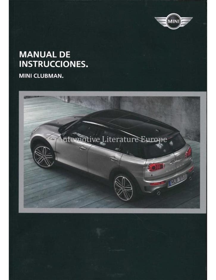 2017 MINI CLUBMAN INSTRUCTIEBOEKJE SPAANS, Autos : Divers, Modes d'emploi & Notices d'utilisation, Enlèvement ou Envoi