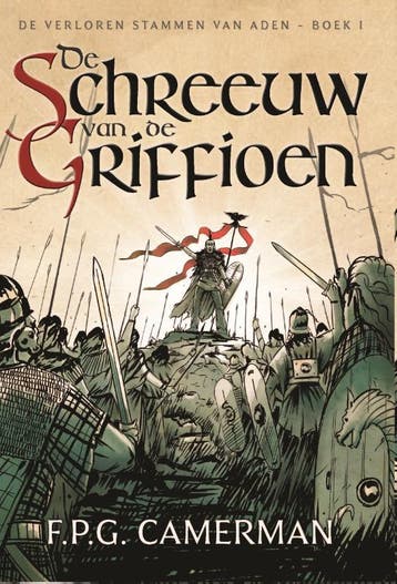 De Schreeuw van de Griffioen / De Verloren Stammen van Aden, Verzenden, Gelezen, F.P.G. Camerman