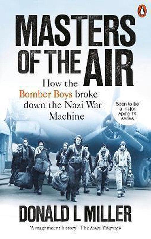 Masters of the Air 9781529107883 Donald L. Miller, Boeken, Taal | Engels, Gelezen, Verzenden