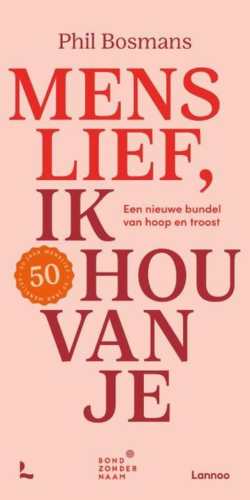 Menslief ik hou van je 9789401487818 Phil Bosmans, Verzenden, Zo goed als nieuw, Phil Bosmans