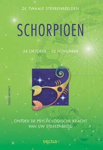 De twaalf sterrenbeelden / Schorpioen / Ontdek de, Boeken, Verzenden, Gelezen, Teresa Moorey