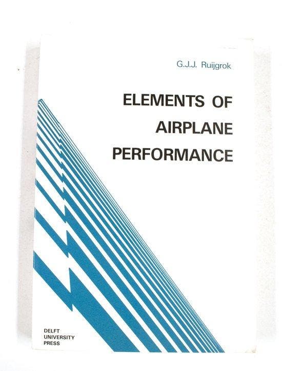 Elements of airplane performance - Ruygrok, Livres, Technique, Envoi