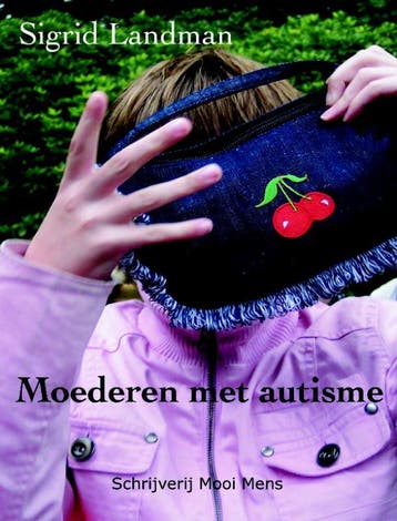 Moederen met autisme 9789080547674 Sigrid Landman, Verzenden, Sigrid Landman