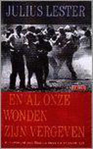 EN AL ONZE WONDEN ZIJN VERGEVEN 9789052263250 J. Lester, Verzenden, Zo goed als nieuw, J. Lester
