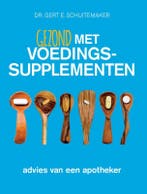 Gezond met voedingssupplementen 9789076161259, Verzenden, Gert E. Schuitemaker