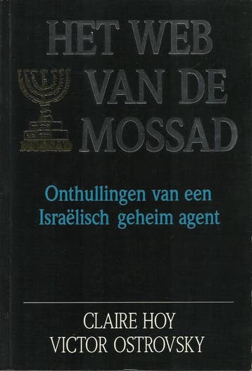 WEB VAN DE MOSSAD 11EDR. 9789065904799 OSTROVSKY, Boeken, Verzenden, Gelezen, OSTROVSKY