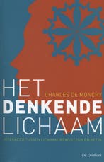Het denkende lichaam 9789060307328 Charles de Monchy, Boeken, Verzenden, Zo goed als nieuw, Charles de Monchy