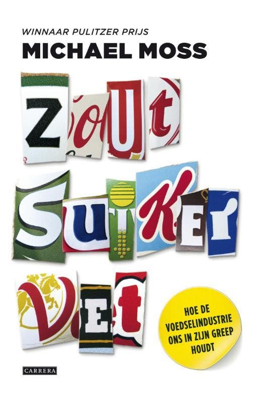 Zout, suiker, vet 9789048830008 Michael Moss, Livres, Livres de cuisine, Envoi