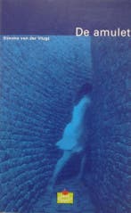 De amulet / Boektoppers 2000 / VO 2 9789020804805, Verzenden, Gelezen, Simone van der Vlugt