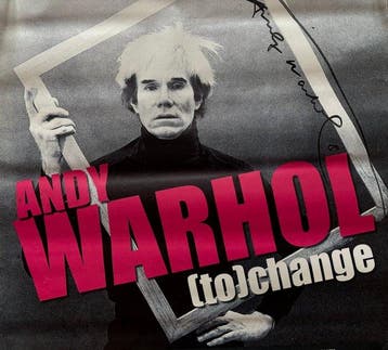 Andy Warhol (after) - Originaleto Change – Manifesto