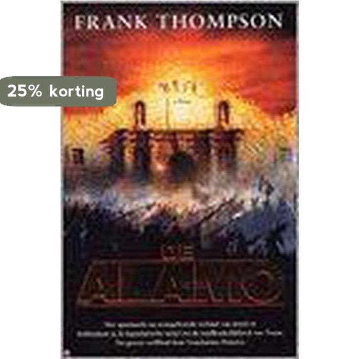 ALAMO 9789061123026 F. Thompson, Livres, Romans, Envoi