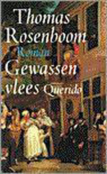 Gewassen vlees 9789021479767 Thomas Rosenboom, Verzenden, Gelezen, Thomas Rosenboom