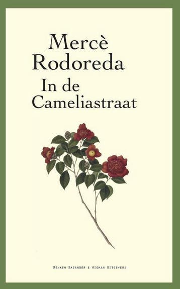 In de Cameliastraat / Spaanse bibliotheek 9789491495441, Verzenden, Merce Rodoreda