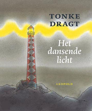 Het dansende licht / Dagonaut en Unauwen 9789025842277, Boeken, Verzenden, Zo goed als nieuw, Tonke Dragt
