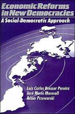 Economic Reforms in New Democracies 9780521438452, Verzenden, Luiz Carlos Bresser Pereira