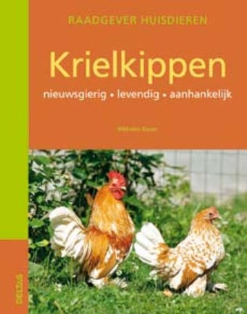 Krielkippen / Raadgever huisdieren 9789044722161 W. Bauer, Verzenden, Zo goed als nieuw, W. Bauer