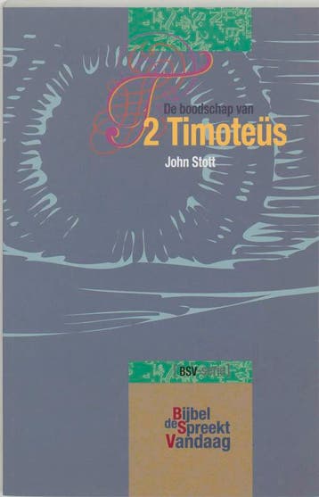 2 Timotheus / De Bijbel in praktijk 9789063183004, Verzenden, Zo goed als nieuw, J.R.W. Stott