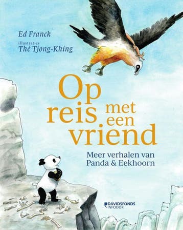 Op reis met een vriend / Panda & Eekhoorn / 3 9789002277139, Boeken, Verzenden, Zo goed als nieuw, Ed Franck