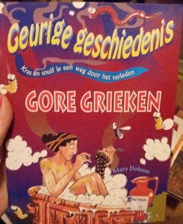 Geurige geschiedenis - Gore Grieken - Mary Dobson - Dobson, Verzenden, Nieuw