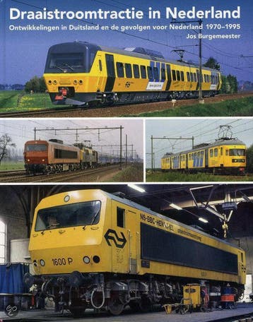 Draaistroomtractie in Nederland 9789071513770, Verzenden, Jos Burgemeester