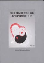 Het hart van de acupunctuur 9789081213325 Bruno Braeckman, Verzenden, Bruno Braeckman