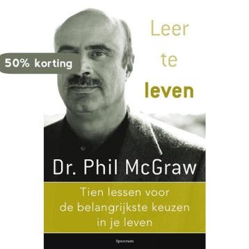 Leer te leven 9789049102104 Ph.C. MacGraw, Verzenden, Ph.C. MacGraw