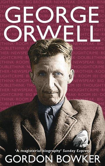 George Orwell 9780349115511 Gordon Bowker, Verzenden, Gelezen, Gordon Bowker