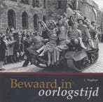 Bewaard in oorlogstijd 9789078833093 L. Vogelaar, Boeken, Verzenden, Gelezen, L. Vogelaar