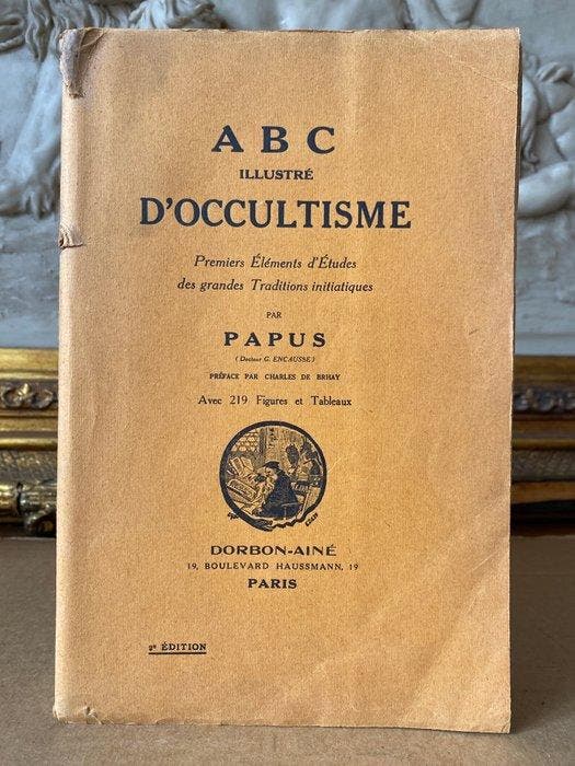 Papus, Docteur Gérard Encausse - ABC Illustré d Occultisme, Antiquités & Art, Antiquités | Livres & Manuscrits