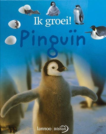 Pinguïn / Ik groei ! 9789080793354, Verzenden, Gelezen