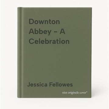 Downton Abbey - A Celebration 9781472229687 Jessica Fellowes, Boeken, Verzenden, Gelezen, Jessica Fellowes