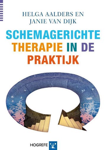 Schemagerichte therapie in de praktijk 9789079729531, Verzenden, Helga Aalders