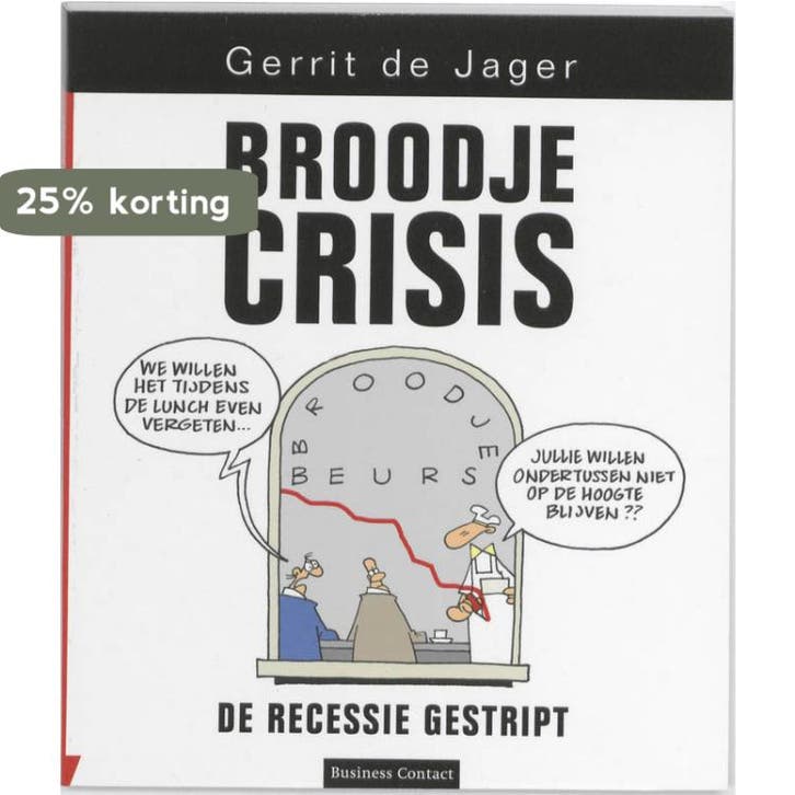 Broodje Crisis 9789047002352 Gerrit de Jager, Boeken, Stripverhalen, Gelezen, Verzenden