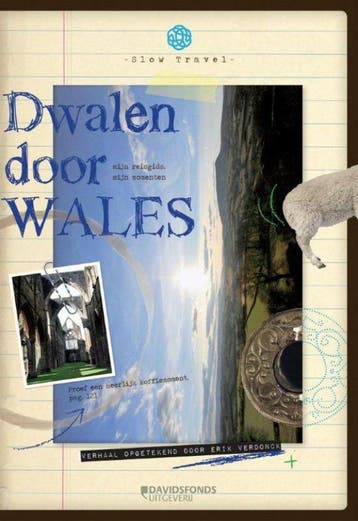 Dwalen door Wales / Slow travel 9789058267801 Erik Verdonck, Verzenden, Erik Verdonck