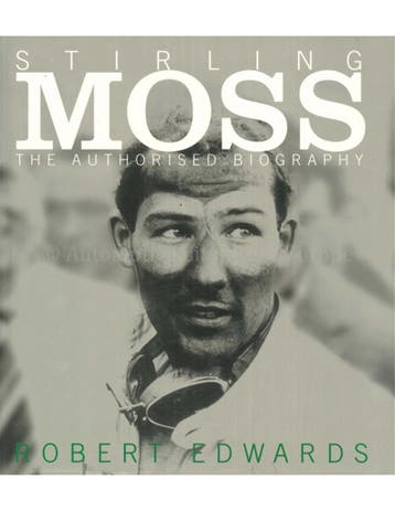 STIRLING MOSS: THE AUTHORISED BIOGRAPHY, Nieuw