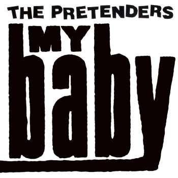 The Pretenders - My Baby, Verzenden