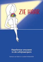 Zie haar 9789090417431 Barbara van Balen, Verzenden, Zo goed als nieuw, Barbara van Balen