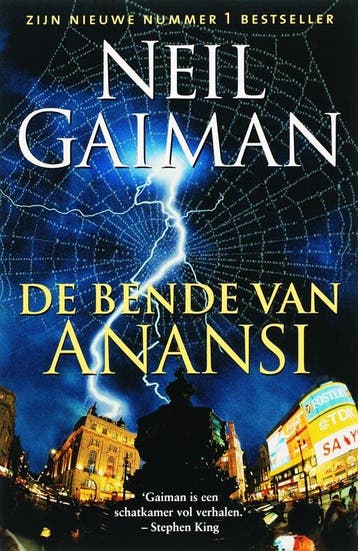 De bende van Anansi 9789024553853 Neil Gaiman, Boeken, Verzenden, Zo goed als nieuw, Neil Gaiman