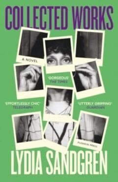 Collected Works: A Novel 9781782278009 Lydia Sandgren, Verzenden, Lydia Sandgren