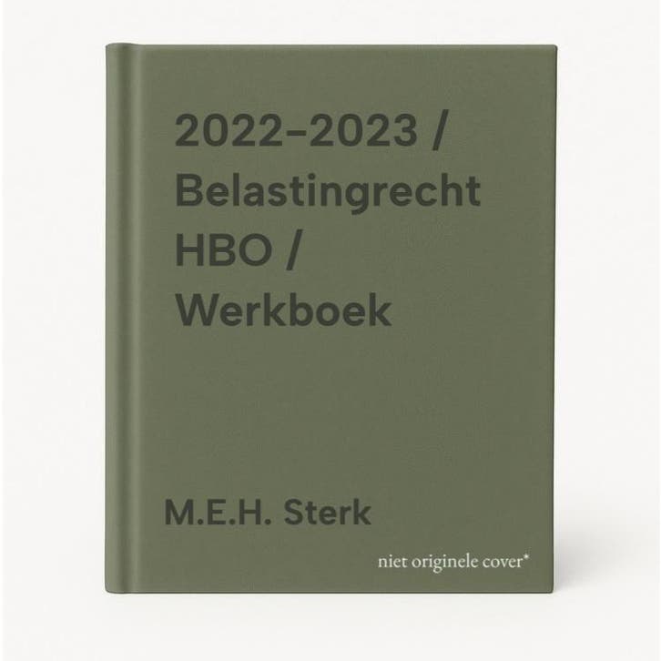 2022-2023 / Belastingrecht HBO / Werkboek 9789001754235, Livres, Science, Envoi