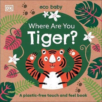 Eco Baby Where Are You Tiger 9780241440254 Dk, Verzenden, Gelezen, Dk