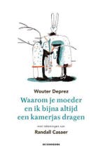 Waarom je moeder en ik bijna altijd een kamerjas dragen, Verzenden, Gelezen, Wouter Deprez